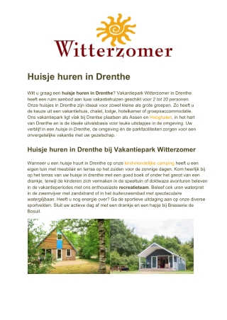Vakantiepark Witterzomer - Huisje huren Drenthe
