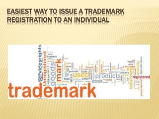 Easiest Way to Issue a Trademark Registration to an Individual