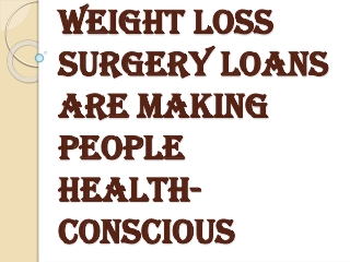 Weight Loss Surgery and the Dawn of Healthy Society