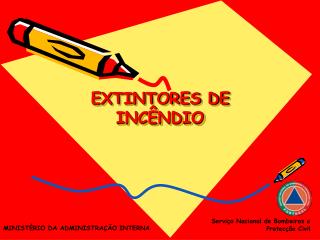 EXTINTORES DE INCÊNDIO