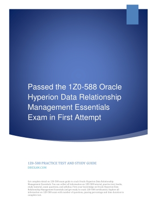 Passed the 1Z0-588 Oracle Hyperion Data Relationship Management Essentials Exam in First Attempt