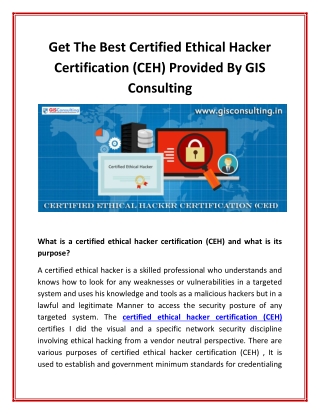 What is a certified ethical hacker certification (CEH) and what is its purpose?