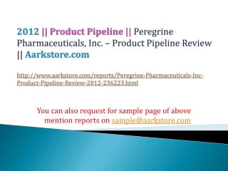 Peregrine Pharmaceuticals, Inc. – Product Pipeline Review –