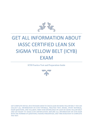 Get All Information About IASSC Certified Lean Six Sigma Yellow Belt (ICYB) Exam