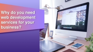 Why do you need web development services for your business