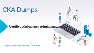 CKA Certified Kubernetes Administrator Dumps