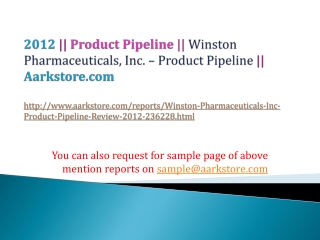 Winston Pharmaceuticals, Inc. – Product Pipeline Review – 20