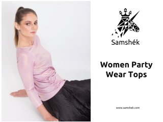 Best women party wear tops and dresses