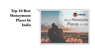 Top 10 Best Honeymoon Places in India