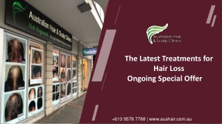 The Latest Treatments for Hair Loss - Ongoing Special Offer