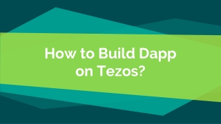 How to Build Dapp on Tezos?