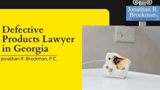 Defective Products Lawyer in Georgia