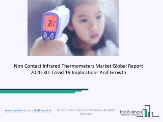 Non-Contact Infrared Thermometers Market Size, Share, Statistics, Latest Trends, Segmentation And Forecast to 2030