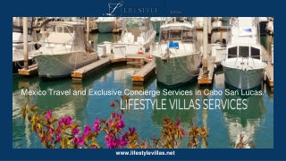 Mexico Travel and Exclusive Concierge Services in Cabo San Lucas.