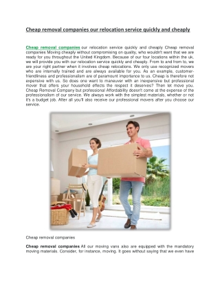 Cheap removal companies our relocation service quickly and cheaply