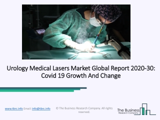 Global Urology Medical Lasers Market Opportunities And Strategies To 2030