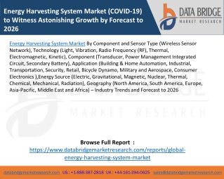 Energy Harvesting System Market (COVID-19) to Witness Astonishing Growth by Forecast to 2026