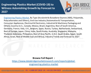 Engineering Plastics Market (COVID-19) to Witness Astonishing Growth by Forecast to 2027