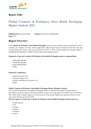 Cosmetic & Perfumery Glass Bottle Packaging Market Outlook 2021