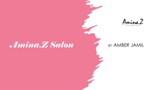 Amina.Z Salon & Makeup Studio