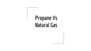 Propane Vs Natural Gas