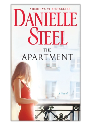 [PDF] Free Download The Apartment By Danielle Steel