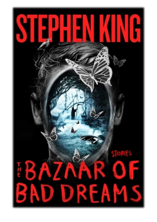 [PDF] Free Download The Bazaar of Bad Dreams By Stephen King