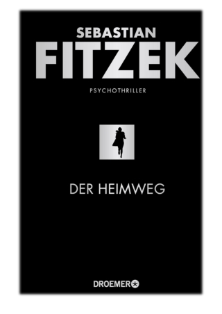 Der Heimweg By Sebastian Fitzek PDF Download