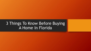 3 Things To Know Before Buying A Home In Florida