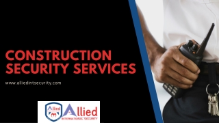 Construction Security Services – Night Guard Los Angeles – Allied International Services: