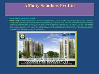 Purchase 1 BHK/2 BHK/ 3 BHK!09999684166!NIRMAL Lifestyle Developer Kalyan Mumbai