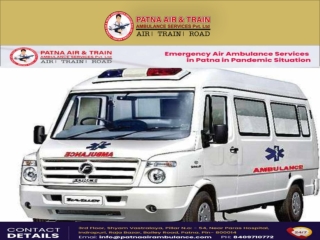 Don’t waste time on search of Ambulance from Patna, jus call us