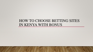 How To Choose Betting Sites In Kenya With Bonus