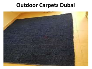 Outdoor Carpets Dubai