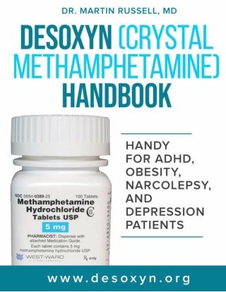 Desoxyn - crystal Methamphetamine - Handbook