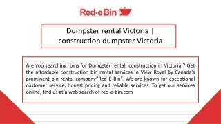 Dumpster rental Victoria | construction dumpster Victoria