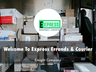 Detail Presentation About Express Errands & Courier