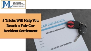 5 Tricks Will Help You Reach a Fair Car Accident Settlement