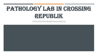 Pathology lab in Crossing Republik