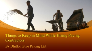 Things to Keep in Mind While Hiring Paving Contractors