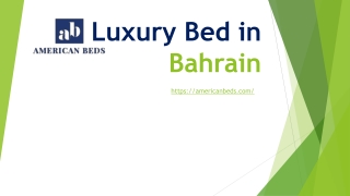 Luxury Bed in Bahrain