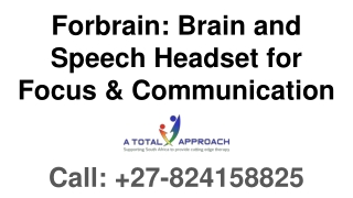 Forbrain: Brain and Speech Headset for Focus & Communication