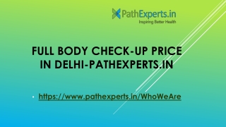 Full Body Check-up Price in Delhi-Pathexperts.in