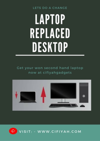 Can laptops be replaced with desktop?