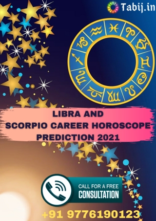 Libra and Scorpio career horoscope prediction 2021