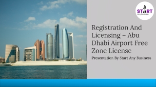 Registration And Licensing – Abu Dhabi Airport Free Zone License