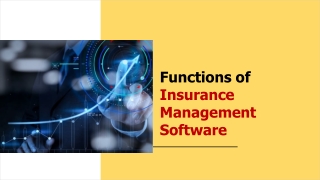 Functions of Insurance Management Software