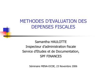 METHODES D’EVALUATION DES DEPENSES FISCALES