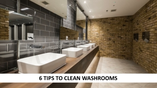 6 Tips To Clean Washrooms