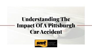 Understanding The Impact Of A Pittsburgh Car Accident